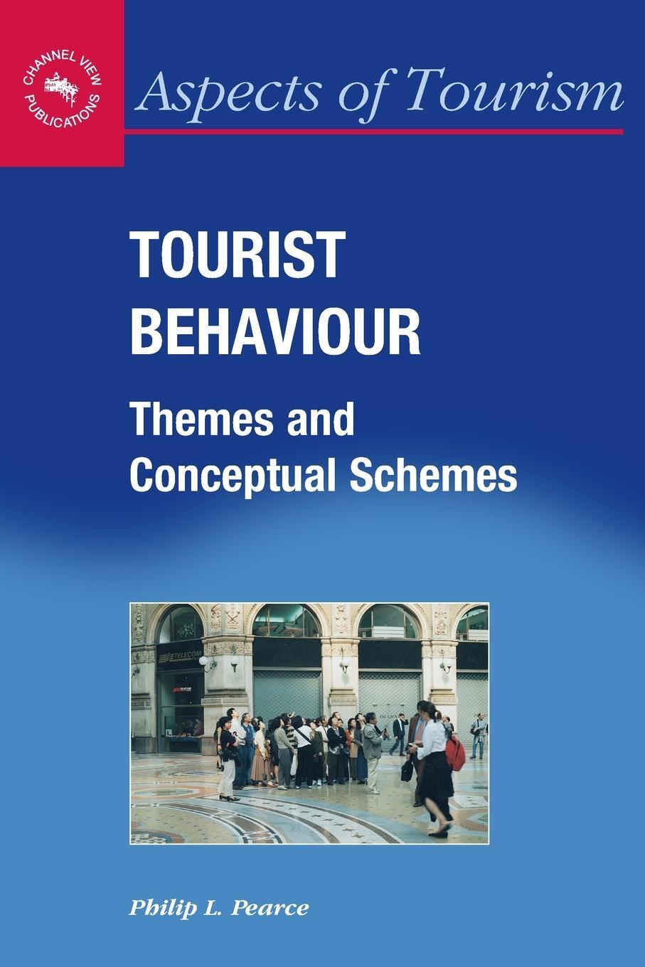 Cover: 9781845410223 | Tourist Behaviour | Themes and Conceptual Schemes | Philip L. Pearce