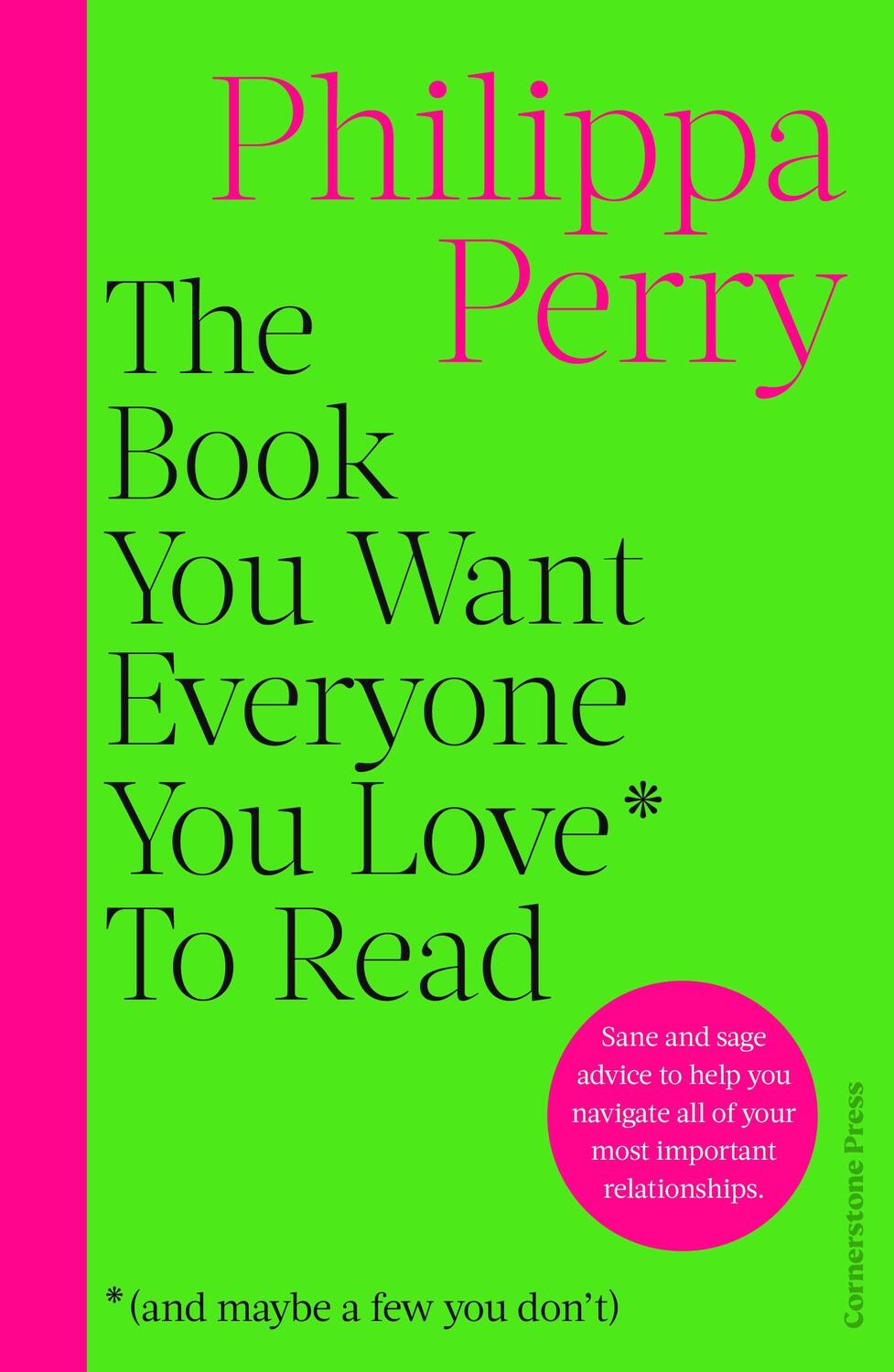 Cover: 9781529918434 | The Book You Want Everyone You Love* To Read *(and maybe a few you...