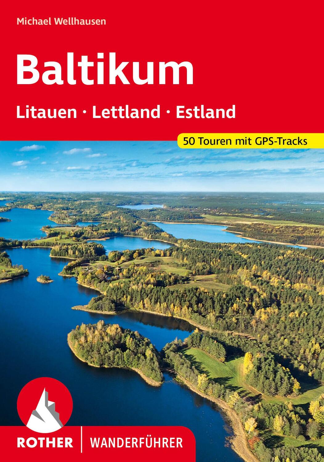Cover: 9783763347452 | Baltikum - Litauen, Lettland und Estland | 50 Touren mit GPS-Tracks