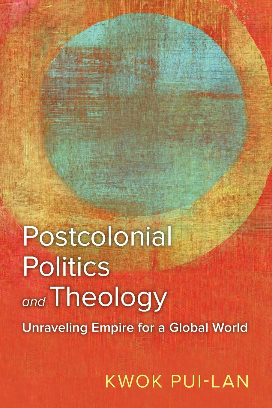 Cover: 9780664267490 | Postcolonial Politics and Theology | Kwok Pui-Lan | Taschenbuch | 2021