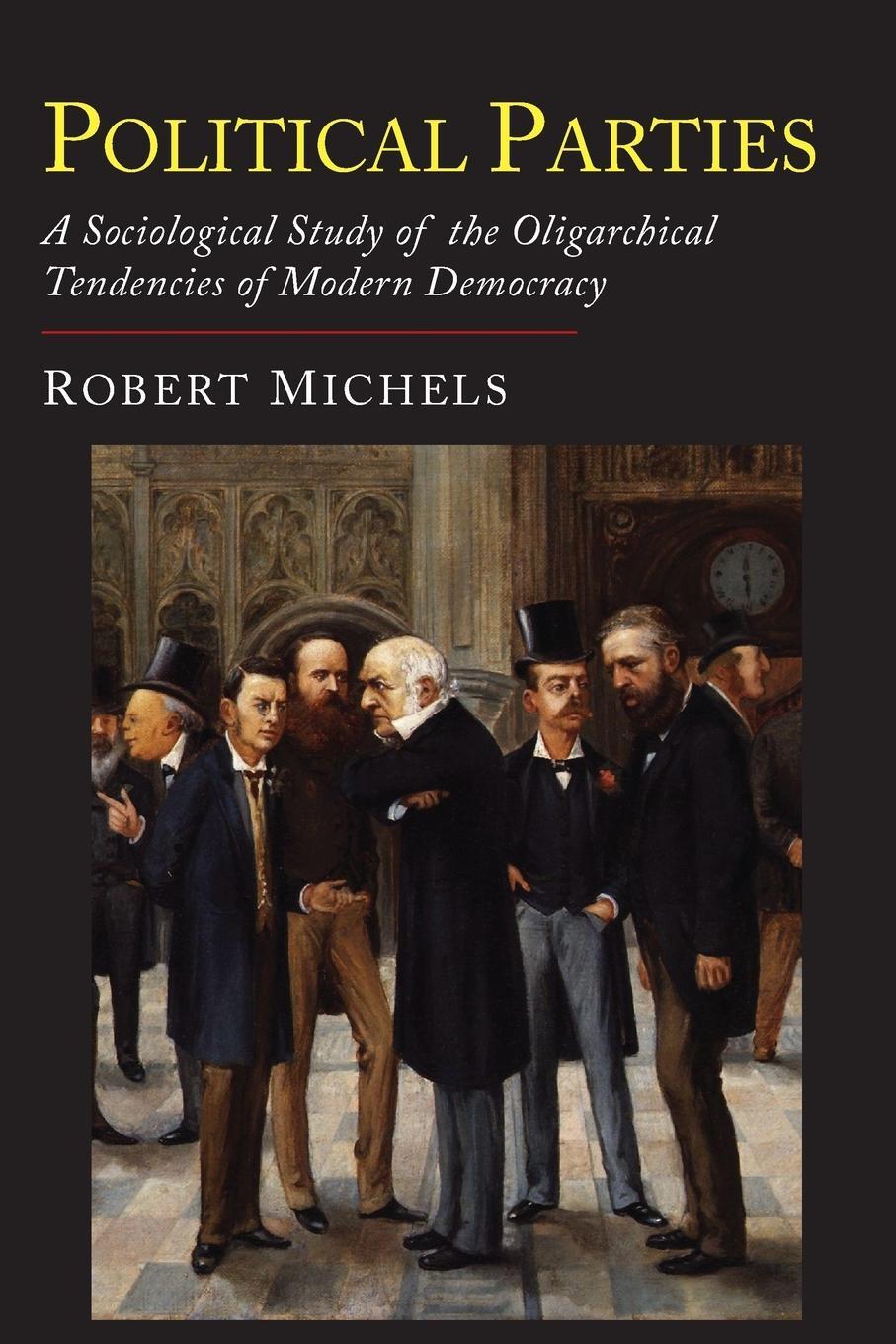 Cover: 9781684220229 | Political Parties | Robert Michels | Taschenbuch | Paperback | 2016