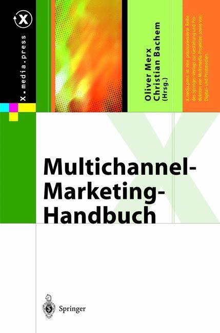 Cover: 9783642622762 | Multichannel-Marketing-Handbuch | Christian Bachem (u. a.) | Buch | xx