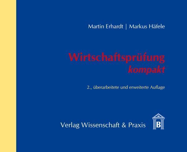 Cover: 9783896735409 | Wirtschaftsprüfung kompakt | Martin Erhardt (u. a.) | Buch | Deutsch