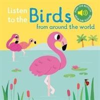 Cover: 9781788002462 | Listen to the Birds From Around the World | Marion Billet | Buch