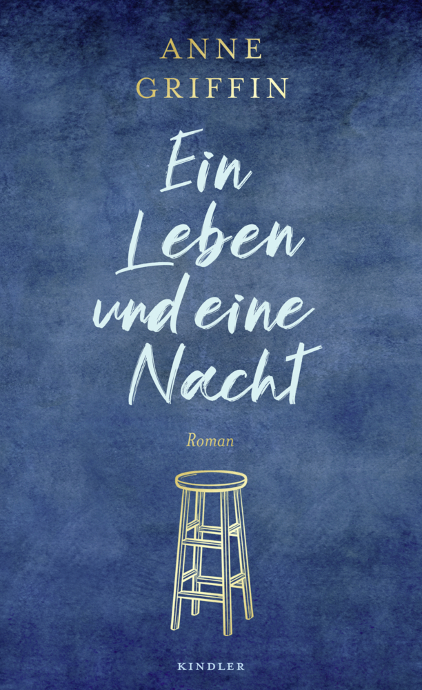 Cover: 9783463407081 | Ein Leben und eine Nacht | Roman | Anne Griffin | Buch | 320 S. | 2019