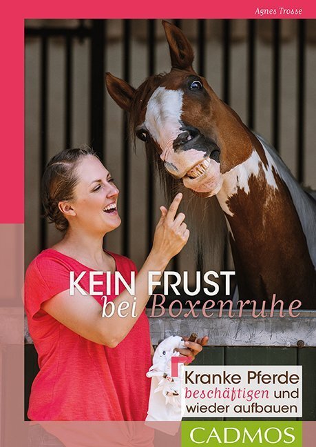 Cover: 9783840415319 | Kein Frust bei Boxenruhe | Agnes Trosse | Taschenbuch | 96 S. | 2018