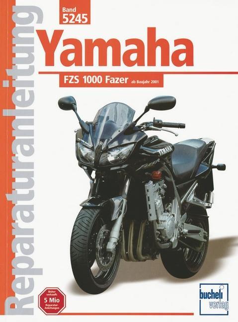 Cover: 9783716820223 | Yamaha FZS 1000 Fazer | Ab Baujahr 2001 | Taschenbuch | Deutsch | 2002