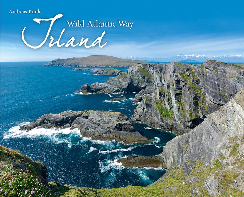 Cover: 9783944327785 | Irland | Wild Atlantic Way | Andreas Künk | Buch | Deutsch | 2020