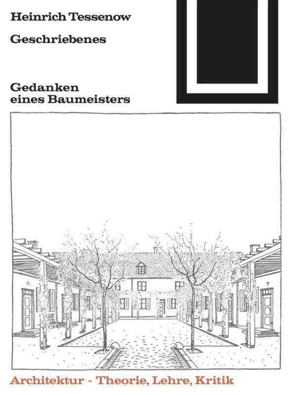 Cover: 9783035600643 | Geschriebenes | Heinrich Tessenow | Taschenbuch | Birkhäuser Berlin