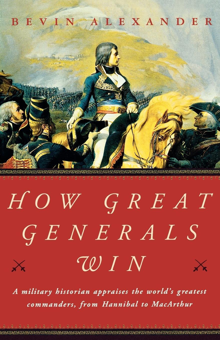 Cover: 9780393323160 | How Great Generals Win | Bevin Alexander | Taschenbuch | Paperback