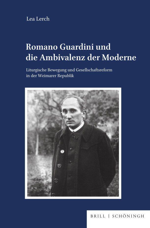 Cover: 9783506795328 | Romano Guardini und die Ambivalenz der Moderne | Lea Lerch | Buch | X