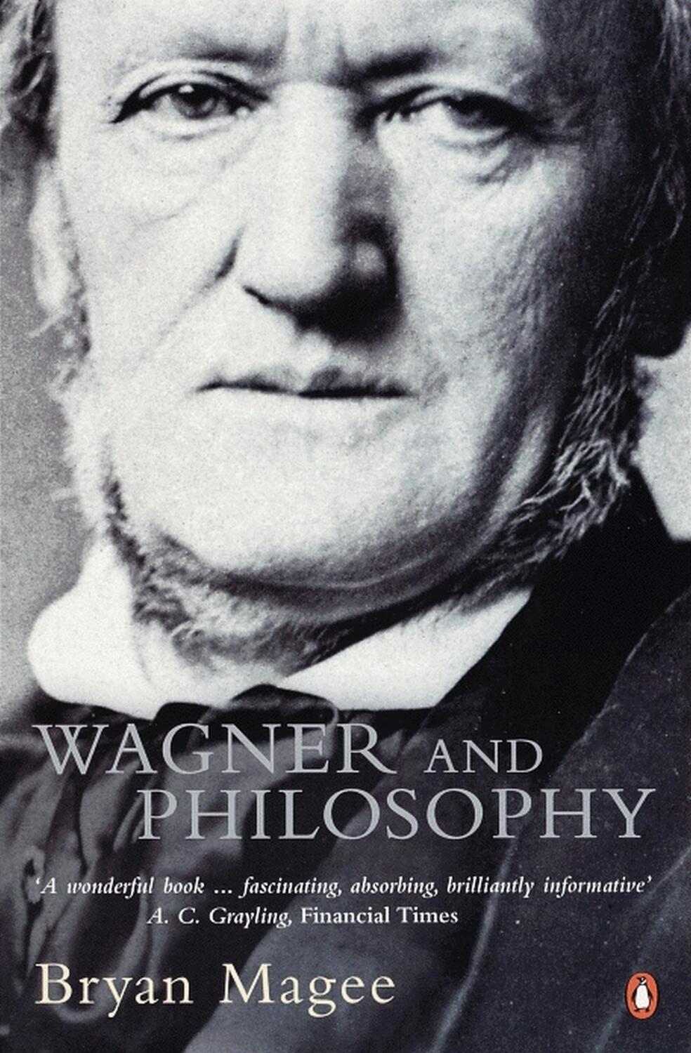 Cover: 9780140295191 | Wagner and Philosophy | Bryan Magee | Taschenbuch | Englisch | 2001