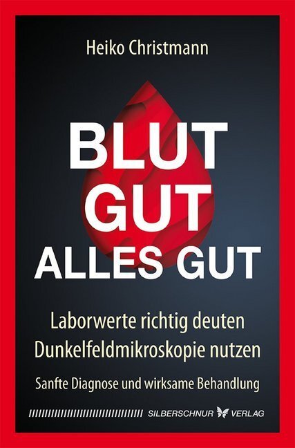 Cover: 9783898456456 | Blut gut - alles gut | Heiko Christmann | Buch | 192 S. | Deutsch