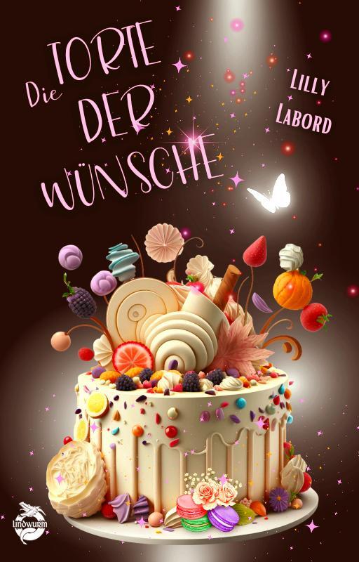Cover: 9783910279148 | Die Torte der Wünsche | Lilly Labord | Taschenbuch | 200 S. | Deutsch