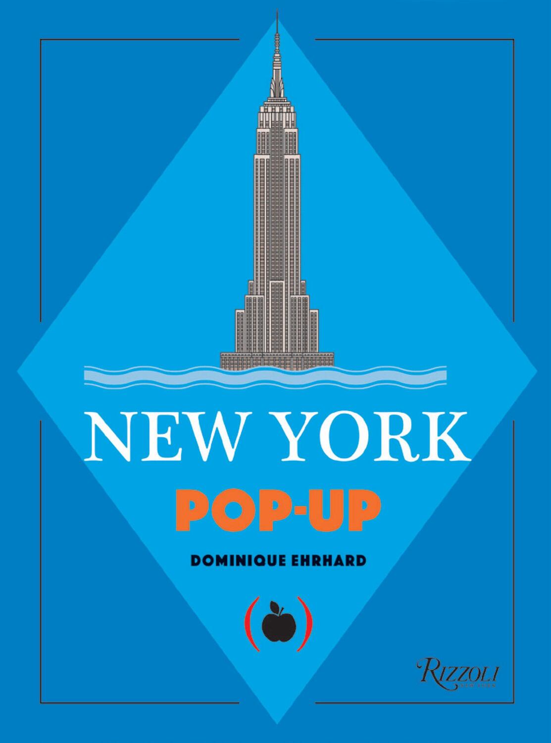 Cover: 9780789339782 | New York: A Pop-up Book | Dominique Ehrhard | Taschenbuch | Englisch