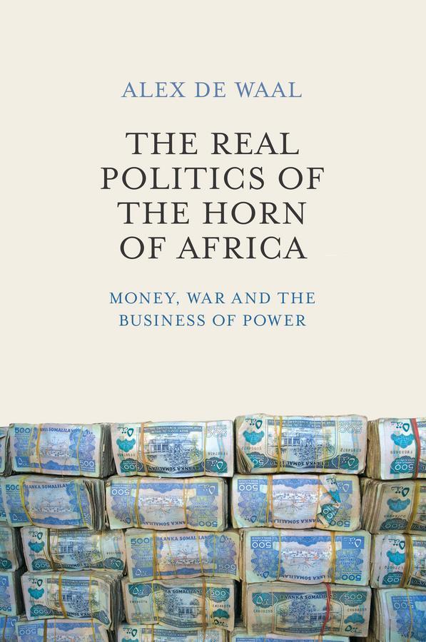 Cover: 9780745695587 | The Real Politics of the Horn of Africa | Alex de Waal | Taschenbuch