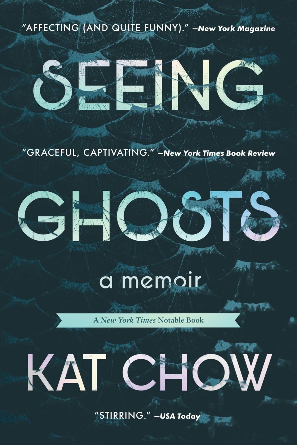 Cover: 9781538716335 | Seeing Ghosts | A Memoir | Kat Chow | Taschenbuch | Englisch | 2023