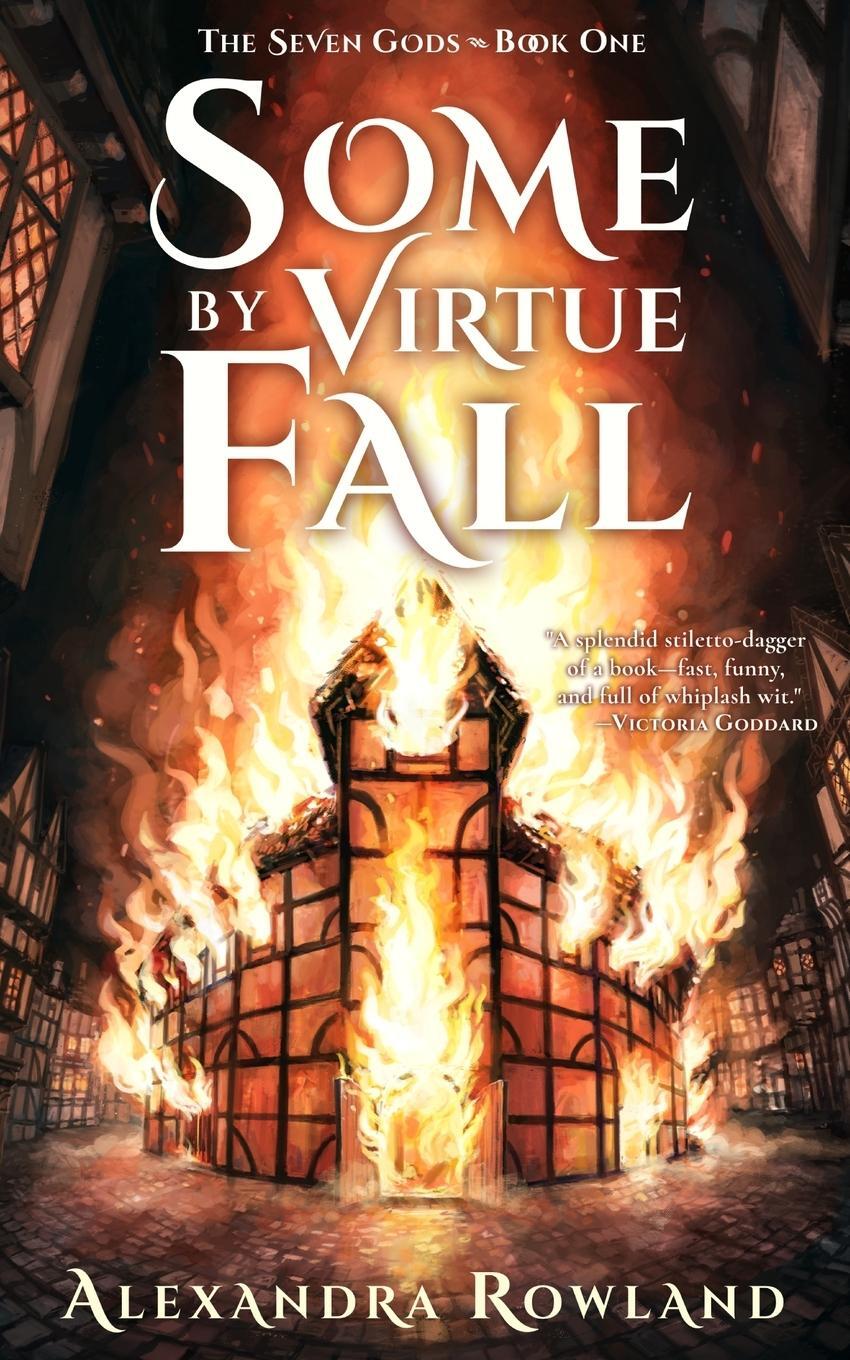 Cover: 9781957461007 | Some by Virtue Fall | Alexandra Rowland | Taschenbuch | Paperback