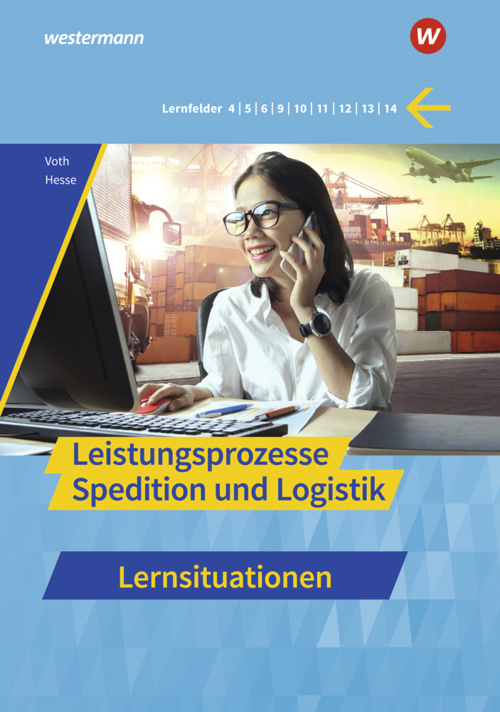 Cover: 9783427314561 | Spedition und Logistik | Leistungsprozesse: Lernsituationen | Buch