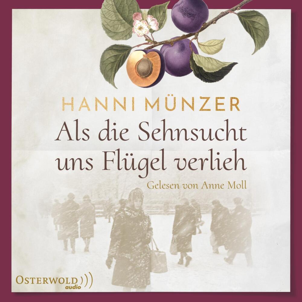 Cover: 9783869525020 | Als die Sehnsucht uns Flügel verlieh, 2 Audio-CD, 2 MP3, 2 Audio-CD