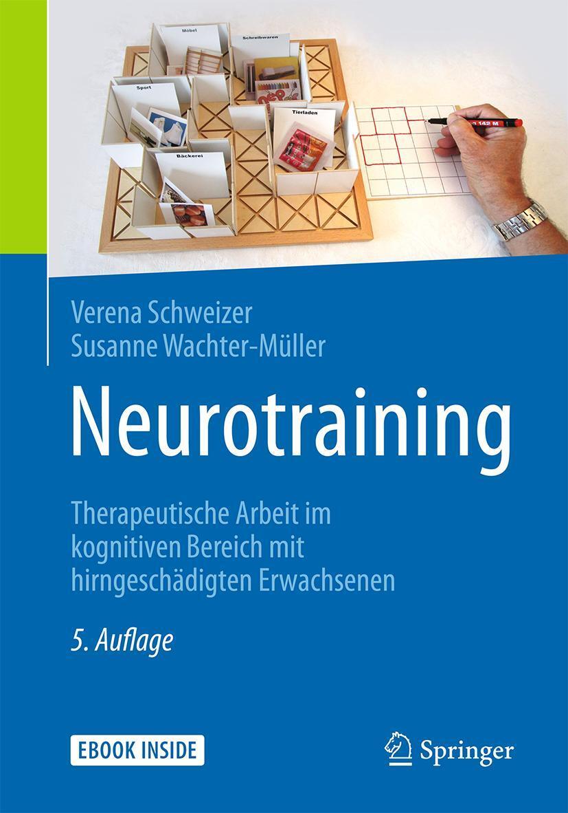 Cover: 9783662537121 | Neurotraining | Verena Schweizer (u. a.) | Bundle | Book + eBook