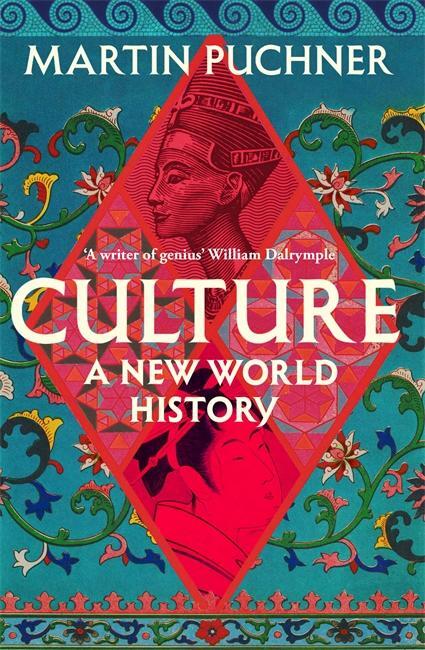 Cover: 9781804182550 | Culture | A new world history | Martin Puchner | Taschenbuch | 2023