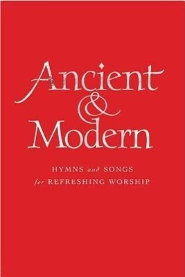 Cover: 9781848252424 | Ancient and Modern Full Music Edition | Tim Ruffer (u. a.) | Buch