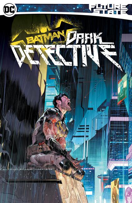 Cover: 9781779510716 | Future State Batman: Dark Detective | Mariko Tamaki | Taschenbuch