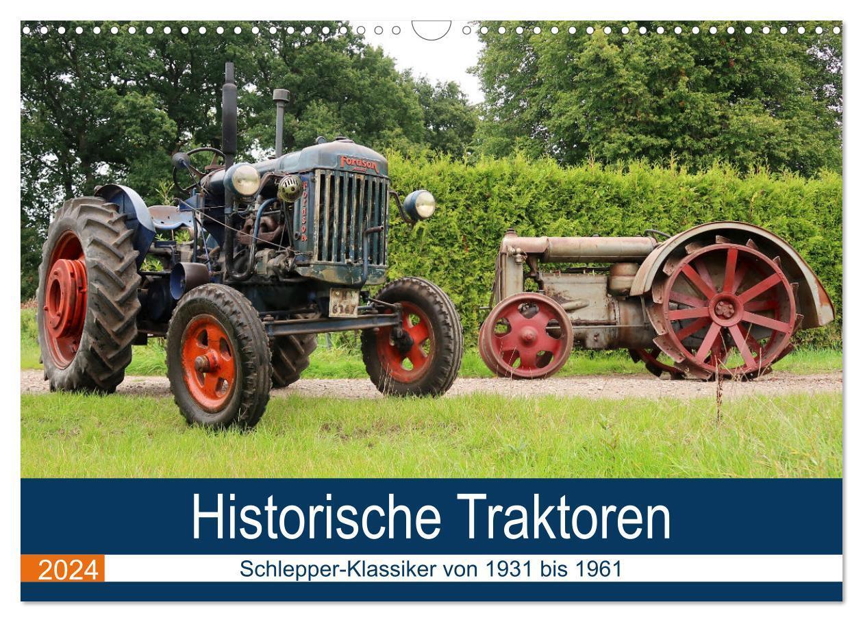 Cover: 9783675629554 | Historische Traktoren 2024 (Wandkalender 2024 DIN A3 quer),...