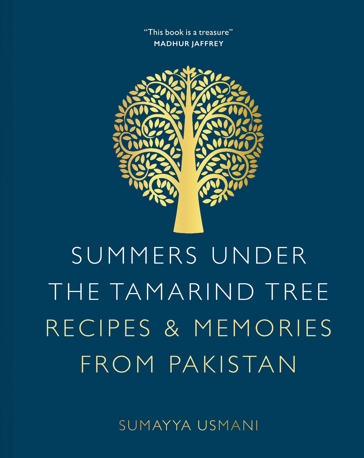Cover: 9780711256033 | Summers Under the Tamarind Tree | Recipes &amp; Memories from Pakistan