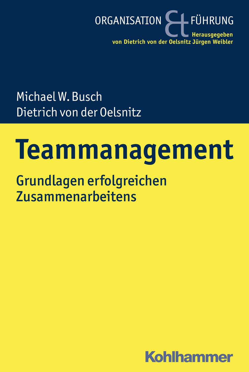 Cover: 9783170315563 | Teammanagement | Grundlagen erfolgreichen Zusammenarbeitens | Buch