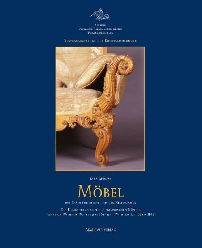 Cover: 9783050043531 | Möbel des Spätbiedermeier und des Historismus | Jörg Meiner | Buch | X
