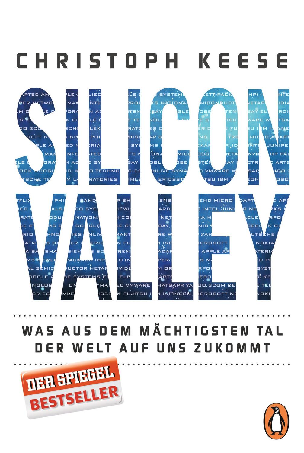Cover: 9783328100331 | Silicon Valley | Was aus dem mächtigsten Tal der Welt auf uns zukommt