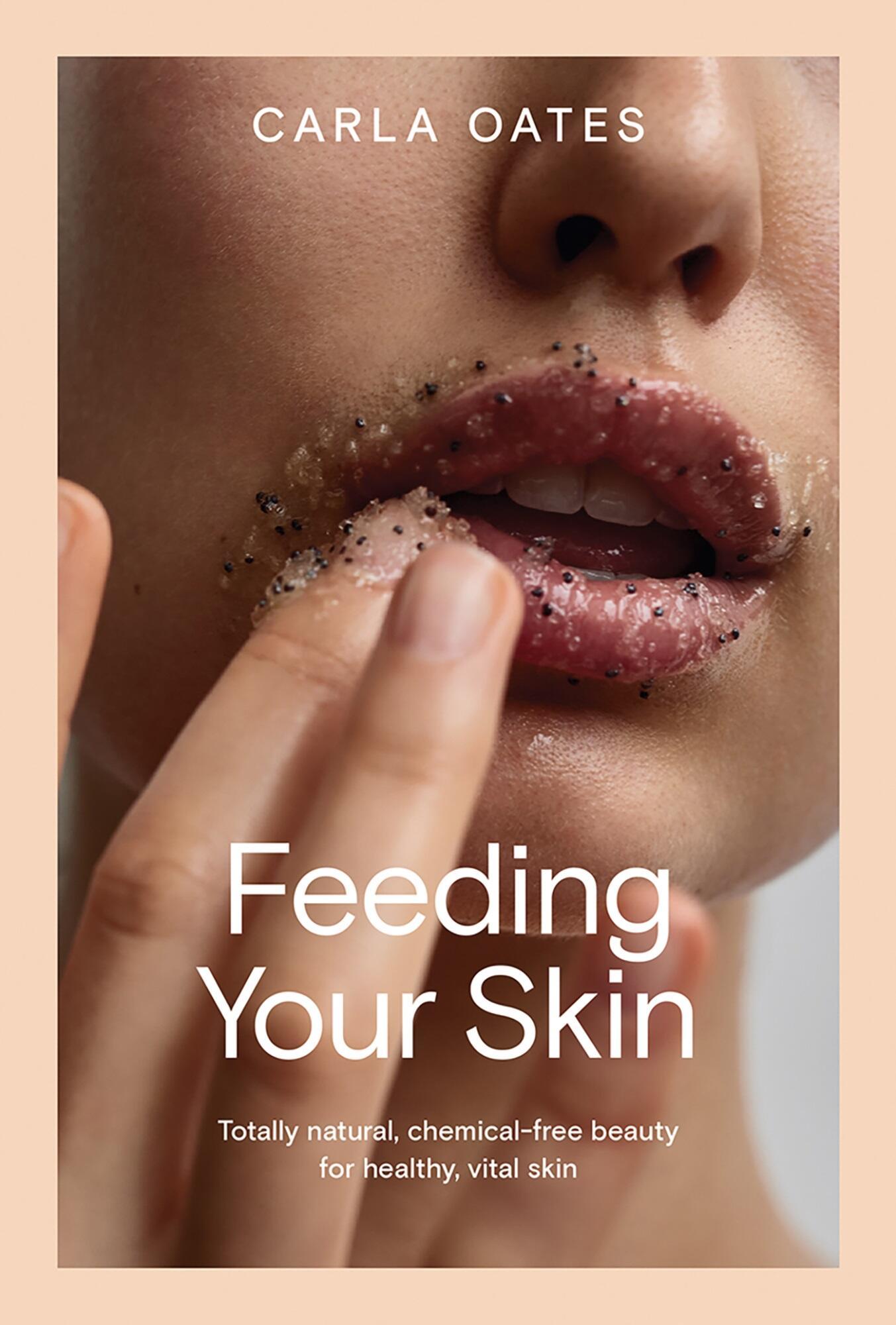 Cover: 9781761450624 | Feeding Your Skin | Carla Oates | Buch | Englisch | 2024