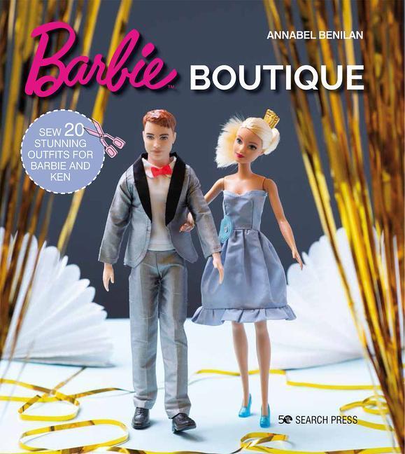 Cover: 9781782218661 | Barbie Boutique | Sew 20 Stunning Outfits for Barbie and Ken | Benilan