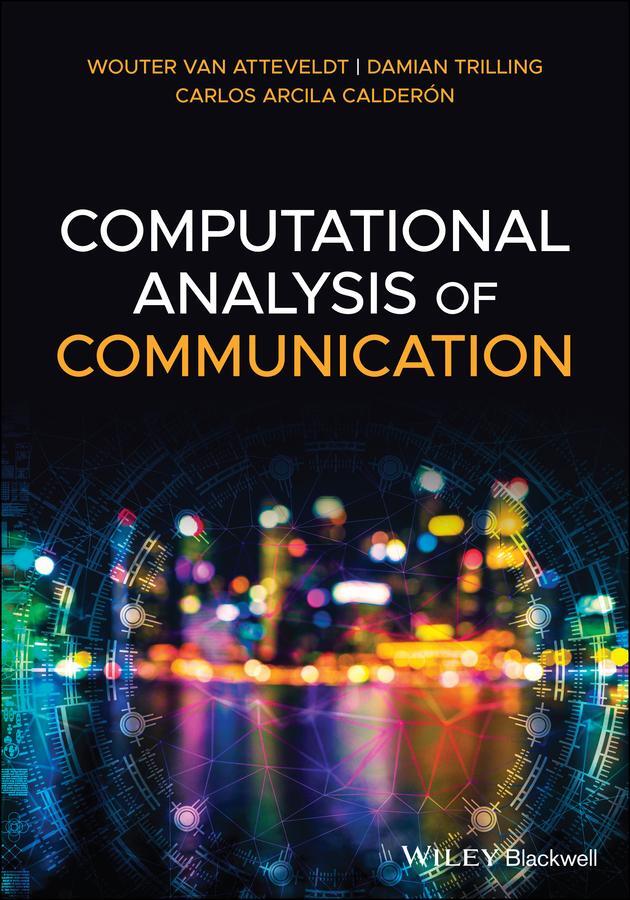 Cover: 9781119680239 | Computational Analysis of Communication | Calderon (u. a.) | Buch