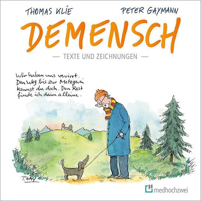 Cover: 9783862169795 | Demensch | Texte und Zeichnungen | Thomas Klie | Buch | 128 S. | 2023