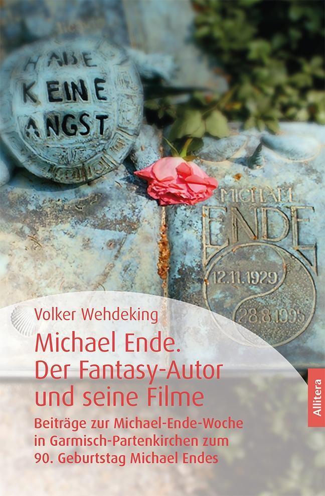Cover: 9783962330651 | Michael Ende. Der Fantasy-Autor und seine Filme | Volker Wehdeking