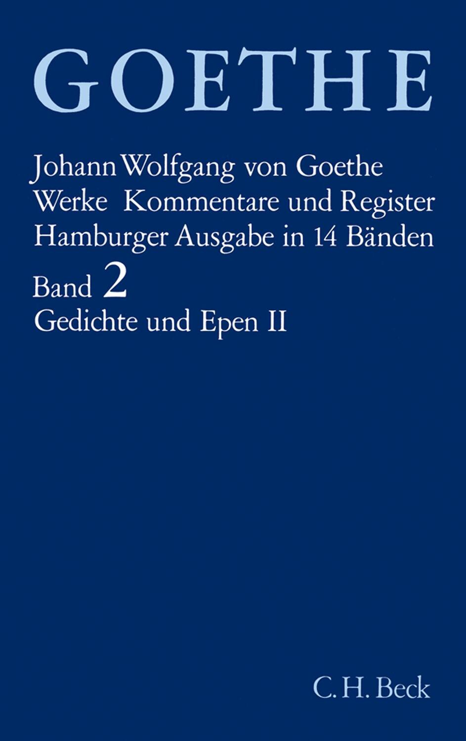Gedichte und Epen II - Goethe, Johann Wolfgang von