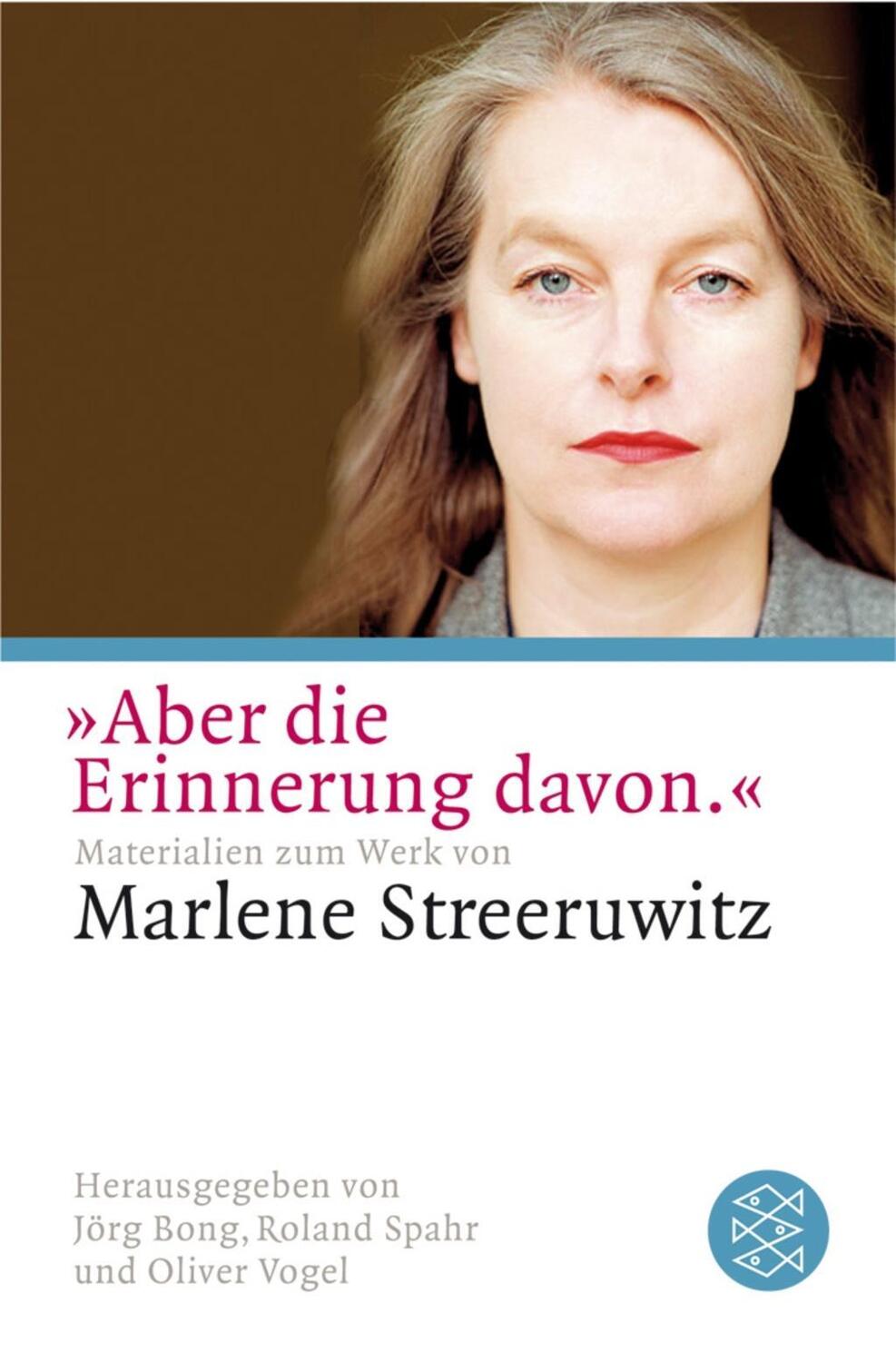 Cover: 9783596169870 | Aber die Erinnerung davon. | Jörg Bong | Taschenbuch | 256 S. | 2007