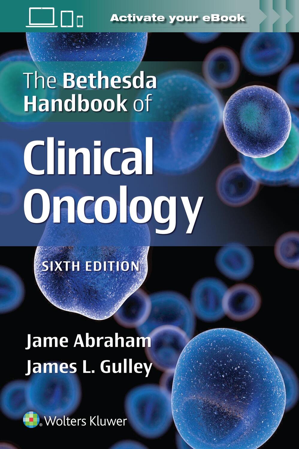 Cover: 9781975184599 | The Bethesda Handbook of Clinical Oncology | Jame Abraham (u. a.)