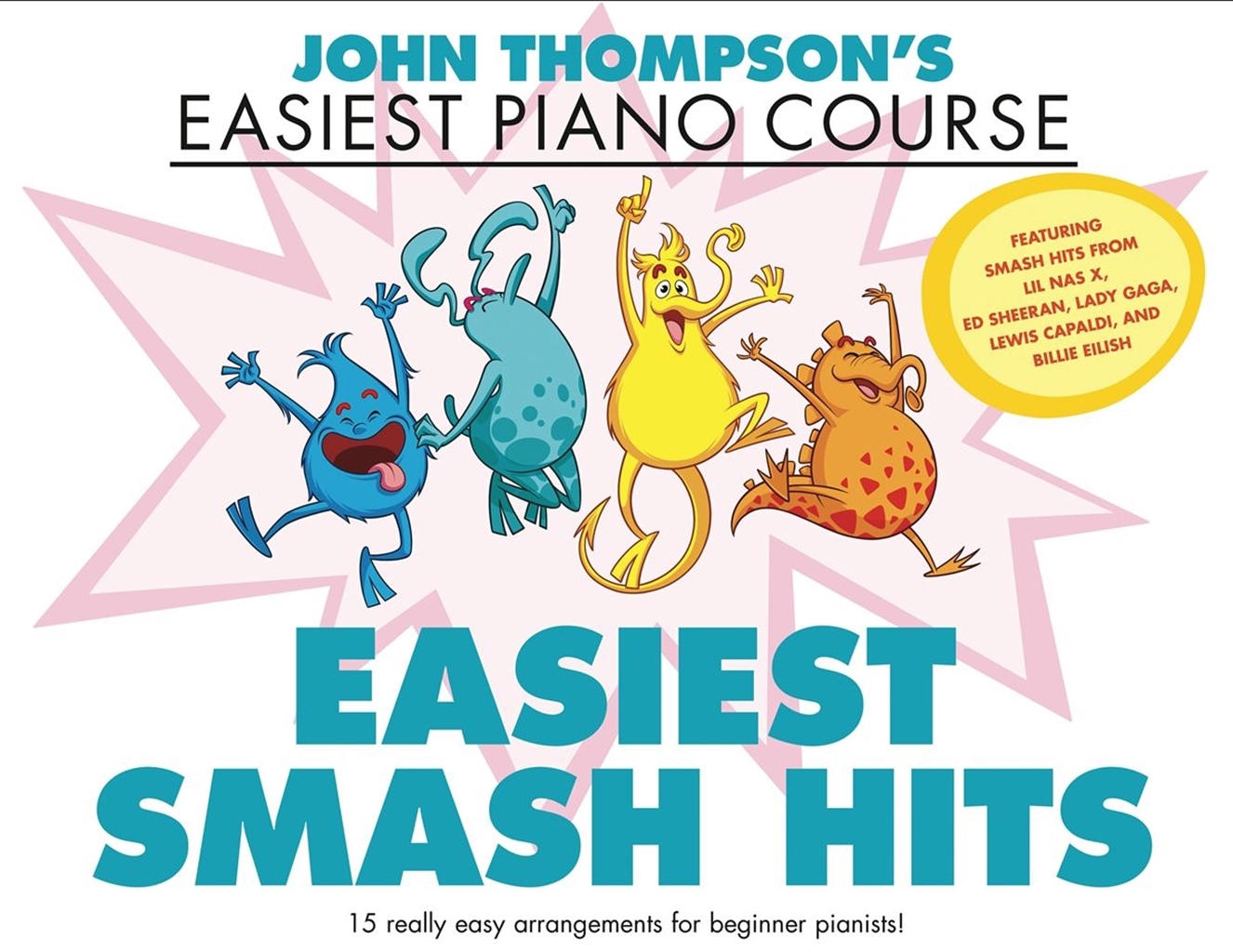 Cover: 840126937183 | John Thompson's Easiest Smash Hits | Buch | 2020 | Willis Music
