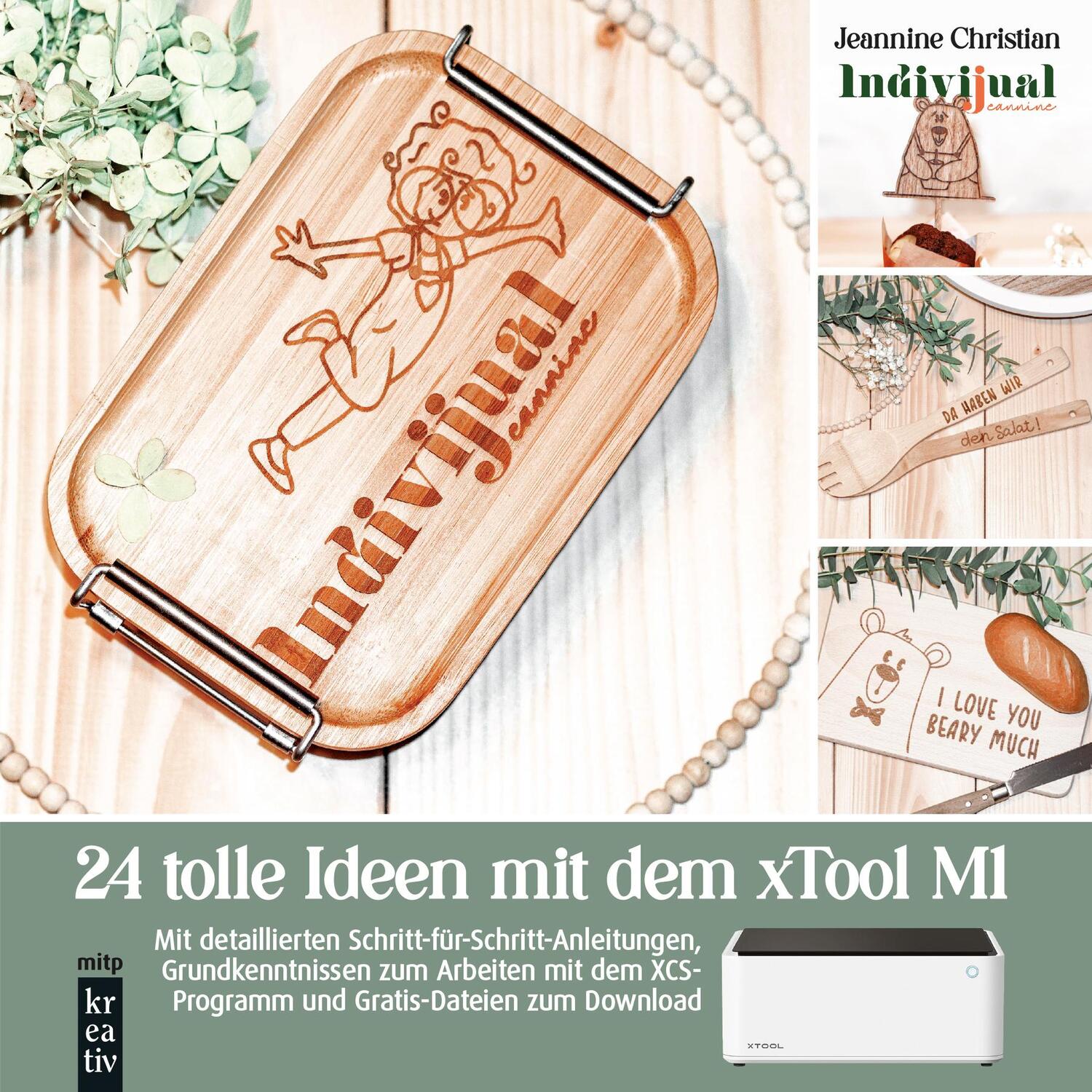 Cover: 9783747507933 | 24 tolle Ideen mit dem xTool M1 Lasercutter | Jeannine Christian
