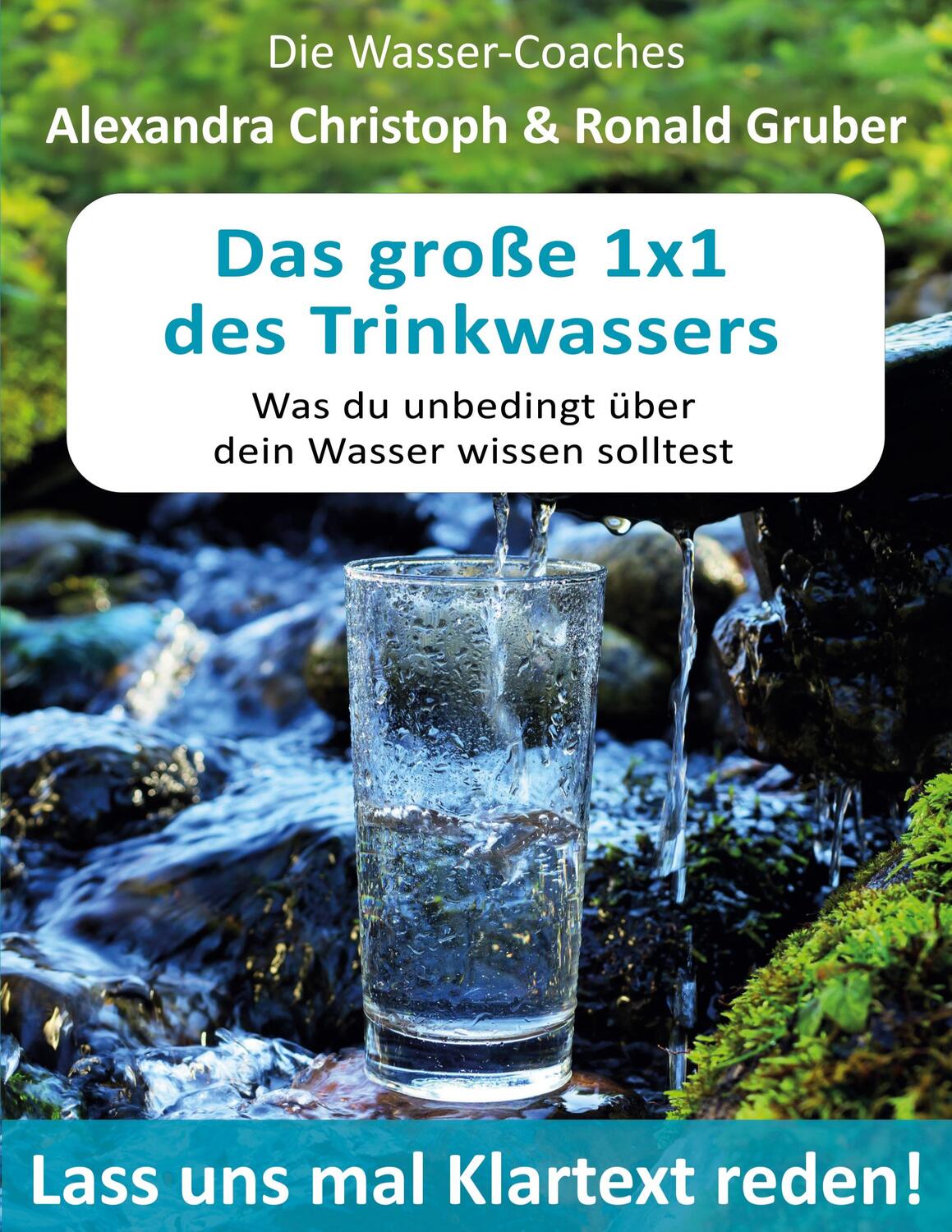 Cover: 9783758321191 | Das große 1x1 des Trinkwassers | Alexandra Christoph (u. a.) | Buch