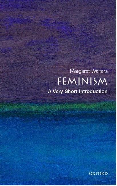Cover: 9780192805102 | Feminism: A Very Short Introduction | Margaret Walters | Taschenbuch
