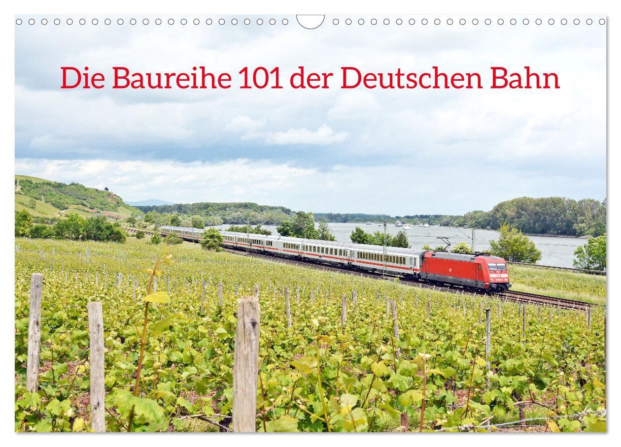 Cover: 9783457176658 | Die Baureihe 101 der Deutschen Bahn (Wandkalender 2025 DIN A3...