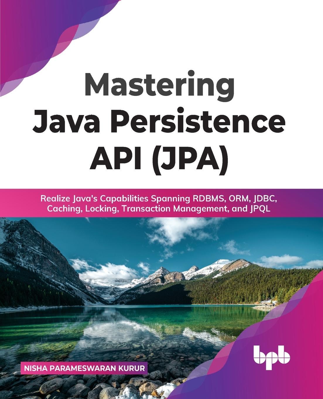 Cover: 9789355511263 | Mastering Java Persistence API (JPA) | Nisha Parameswaran Kurur | Buch