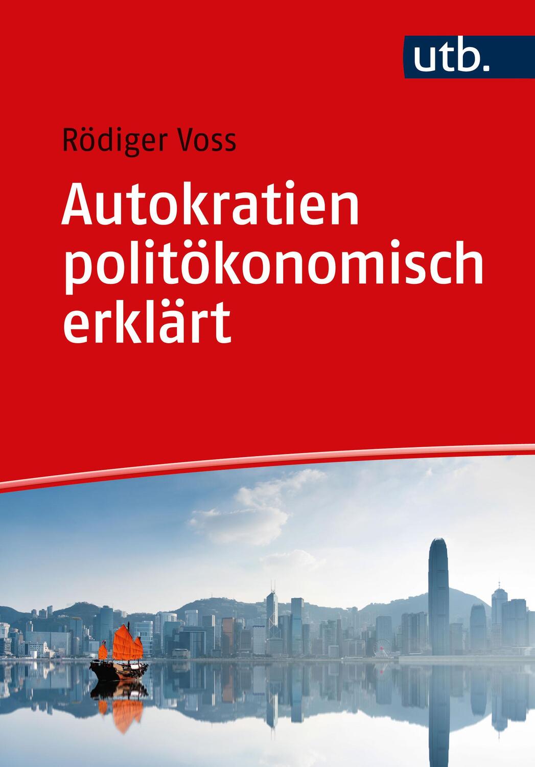 Cover: 9783825260040 | Autokratien politökonomisch erklärt | Formen, Eigenschaften, Umgang