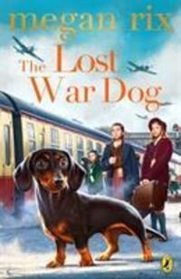 Cover: 9780241455555 | The Lost War Dog | Megan Rix | Taschenbuch | Kartoniert / Broschiert