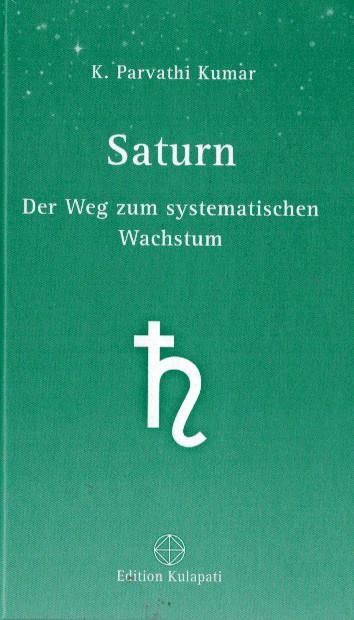 Cover: 9783930637744 | Saturn | Der Weg zum systematischen Wachstum | K. Parvathi Kumar